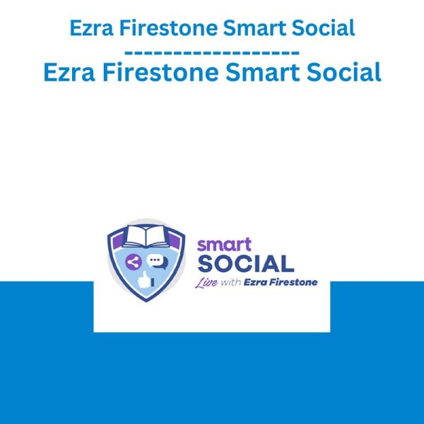 Ezra Firestone Smart Social