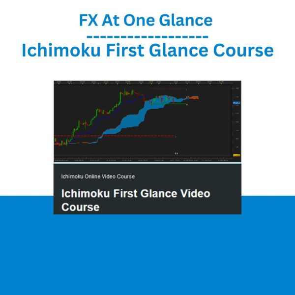 FX At One Glance – Ichimoku First Glance Course