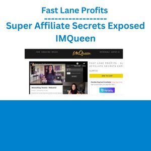 Fast Lane Profits – Super Affiliate Secrets Exposed IMQueen
