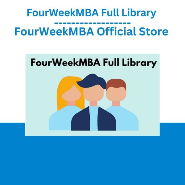 FourWeekMBA Full Library – FourWeekMBA Official Store