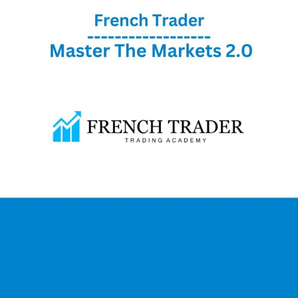 French Trader – Master The Markets 2.0