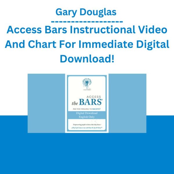 Gary Douglas - Access Bars Instructional Video And Chart  For Immediate Digital Download!