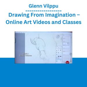 Glenn Vilppu - Drawing From Imagination – Online Art Videos and Classes