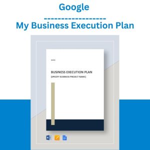 Google - My Business Execution Plan