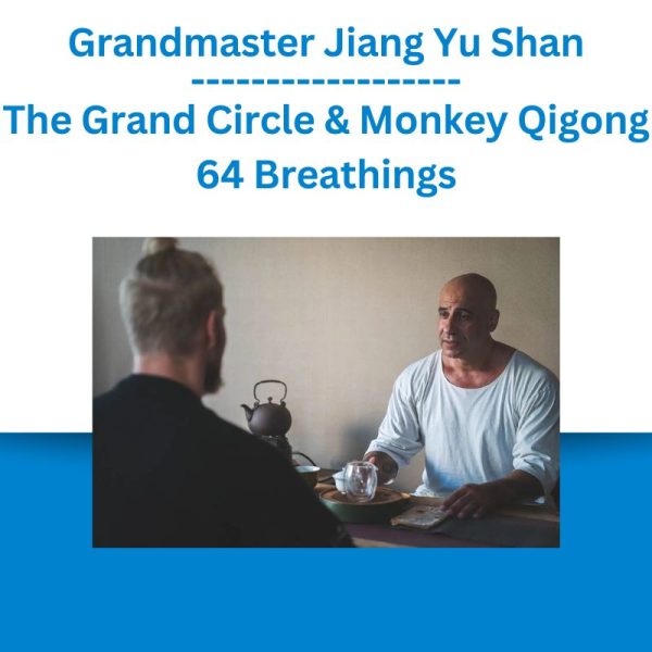 Grandmaster Jiang Yu Shan - The Grand Circle & Monkey Qigong 64 Breathings