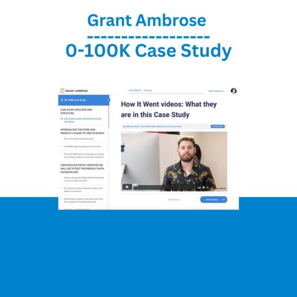 Grant Ambrose – 0-100K Case Study