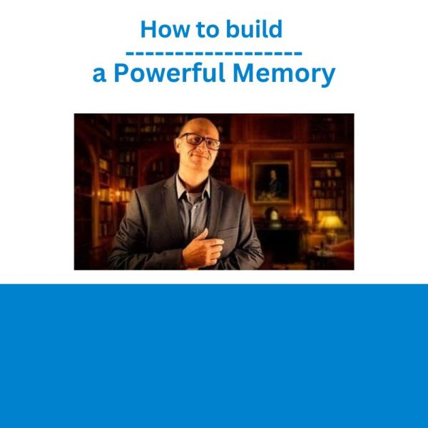 How to build a Powerful Memory