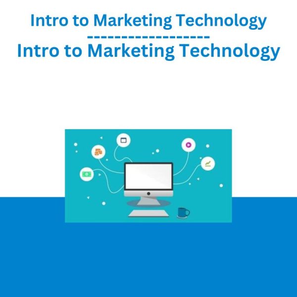 Intro to Marketing Technology