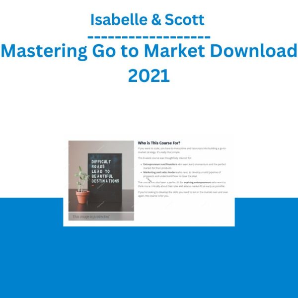 Isabelle & Scott – Mastering Go to Market Download 2021