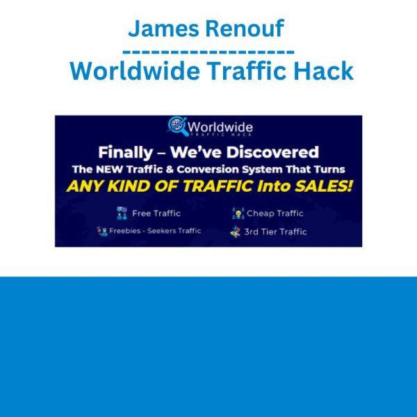 James Renouf – Worldwide Traffic Hack