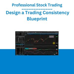 Jeff Bierman – Design a Trading Consistency Blueprint