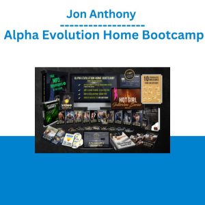 Jon Anthony – Alpha Evolution Home Bootcamp