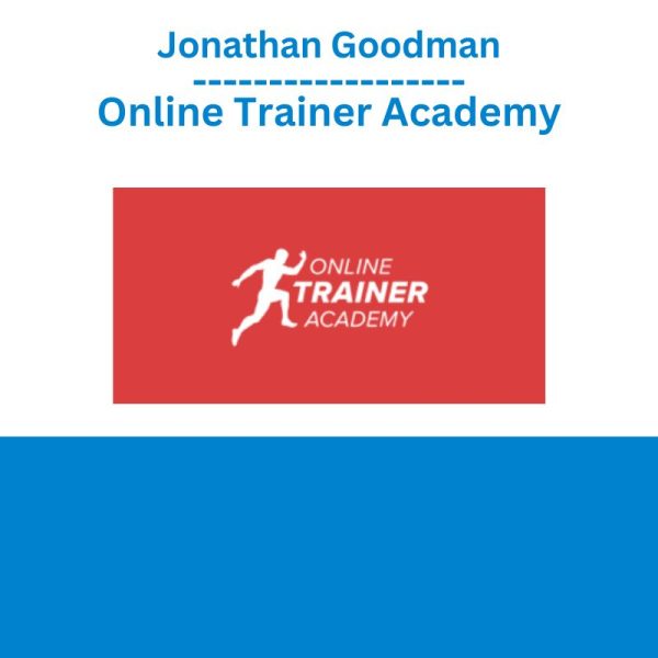 Jonathan Goodman - Online Trainer Academy