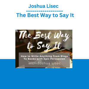 Joshua Lisec - The Best Way to Say It