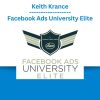 Keith Krance – Facebook Ads University Elite