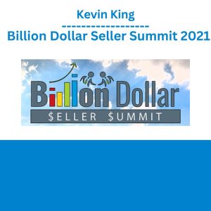 Kevin King - Billion Dollar Seller Summit 2021