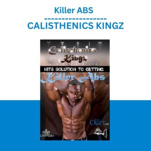 Killer ABS - CALISTHENICS KINGZ