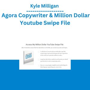 Kyle Milligan – Agora Copywriter & Million Dollar Youtube Swipe File