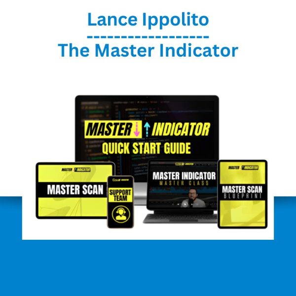 Lance Ippolito - The Master Indicator