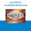 Larry Williams – Cracking the Money Code