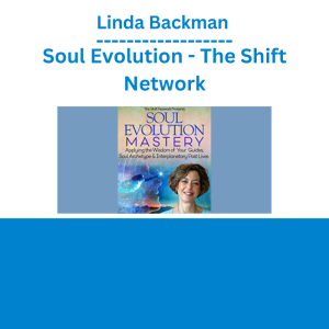 Linda Backman - Soul Evolution - The Shift Network