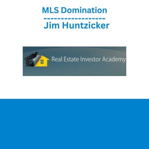 MLS Domination – Jim Huntzicker