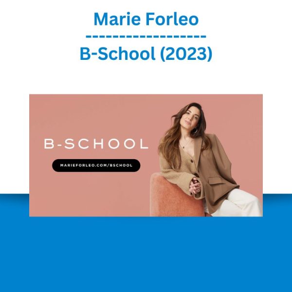 Marie Forleo - B-School (2023)