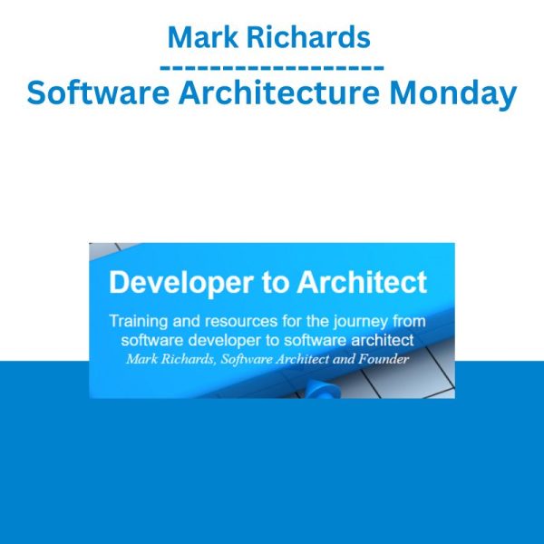 Mark Richards – Software Architecture Monday