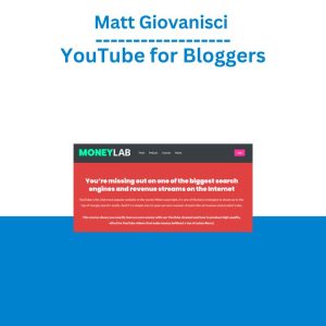 Matt Giovanisci – YouTube for Bloggers