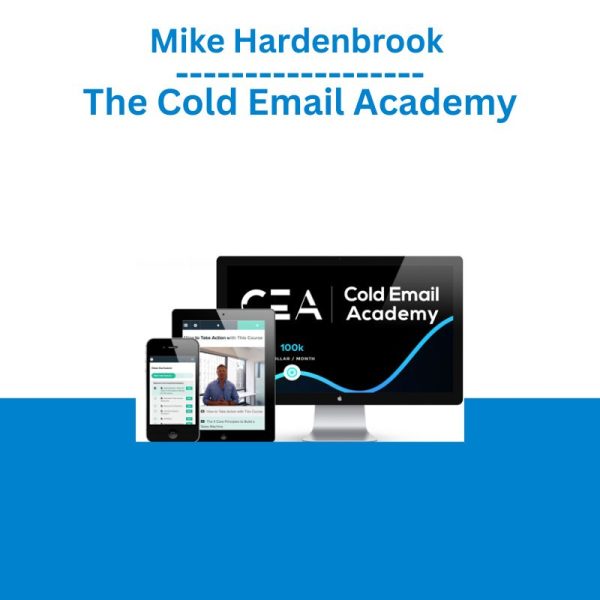 Mike Hardenbrook - The Cold Email Academy