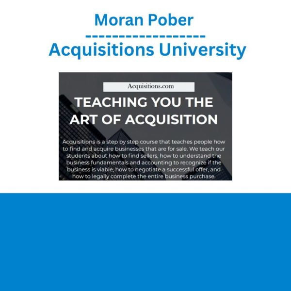 Moran Pober - Acquisitions University