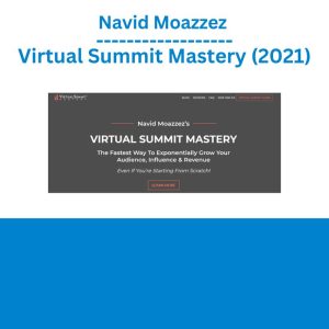 Navid Moazzez – Virtual Summit Mastery (2021)