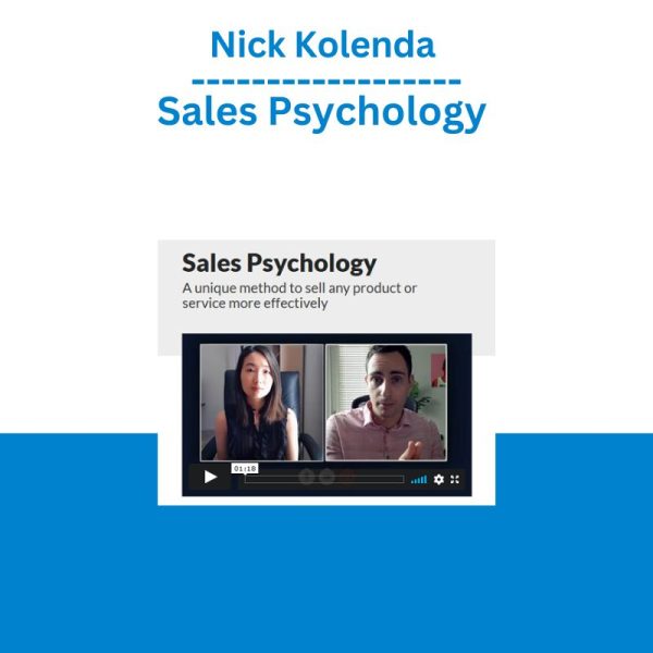 Nick Kolenda - Sales Psychology