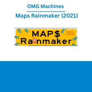 OMG Machines – Maps Rainmaker (2021)