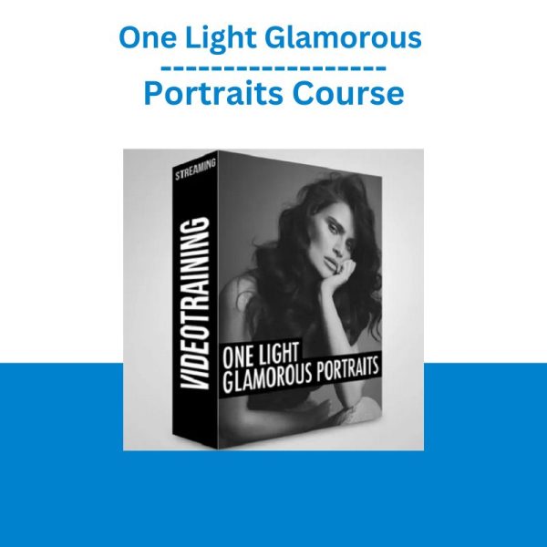 One Light Glamorous Portraits Course