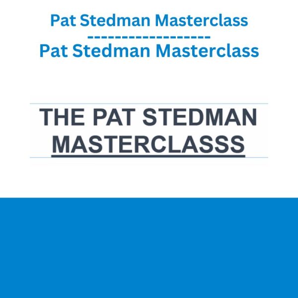 Pat Stedman Masterclass