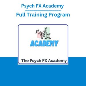 Psych FX Academy Full Training Program