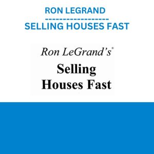 RON LEGRAND - SELLING HOUSES FAST