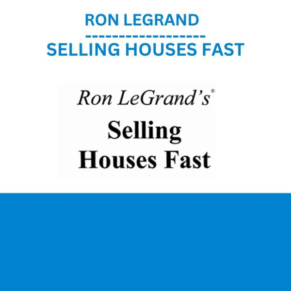 RON LEGRAND - SELLING HOUSES FAST