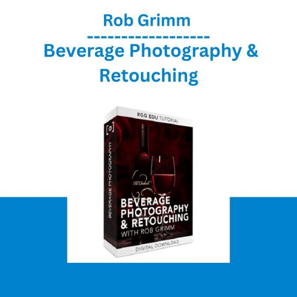 Rob Grimm – Beverage Photography & Retouching