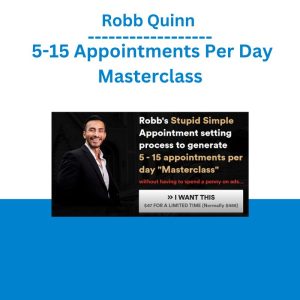 Robb Quinn – 5-15 Appointments Per Day Masterclass