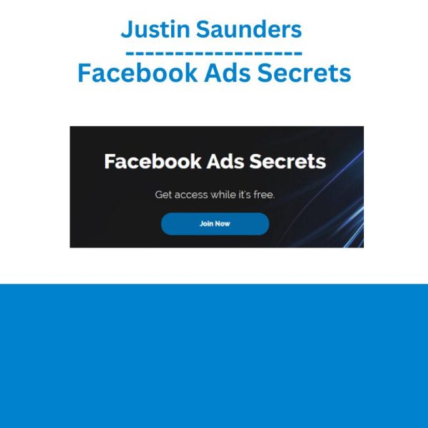 Serge RamJustin Saunders - Facebook Ads Secrets elli - PRO EDU – Cityscape Masterclass