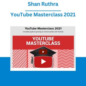 Shan Ruthra – YouTube Masterclass 2021