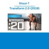 Shaun T Transform 2.0 (2019)