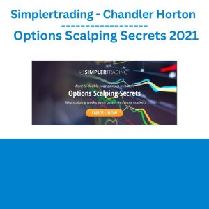 Simplertrading – Chandler Horton – Options Scalping Secrets 2021