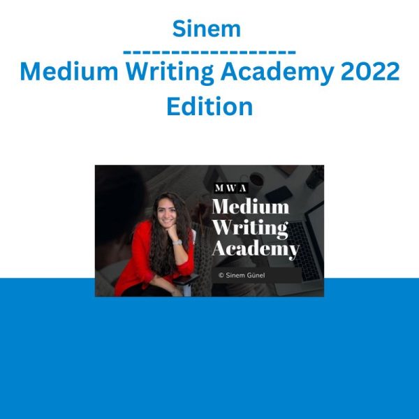 Sinem - Medium Writing Academy 2022 Edition