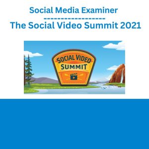 Social Media Examiner – The Social Video Summit 2021