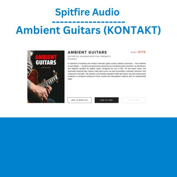 Spitfire Audio Ambient Guitars (KONTAKT)