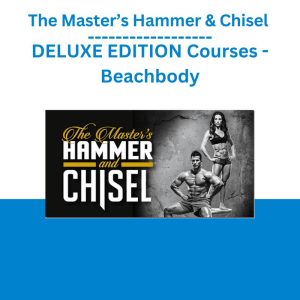 The Master’s Hammer & Chisel DELUXE EDITION Courses - Beachbody