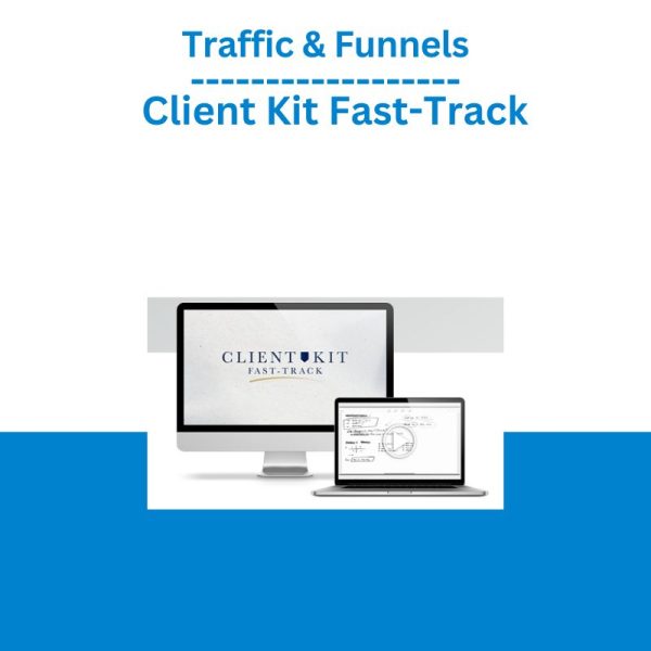 Traffic & Funnels – Client Kit Fast-Track